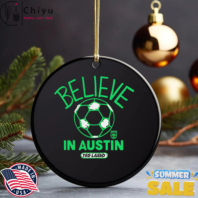 Believe in Austin FC Major League Soccer Ted Lasso 2025 shirt