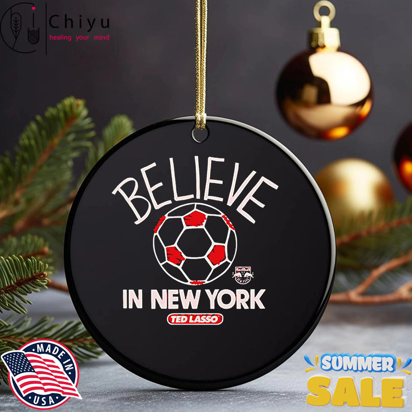 Believe in New York Red Bulls FC Major League Soccer Ted Lasso 2025 shirt