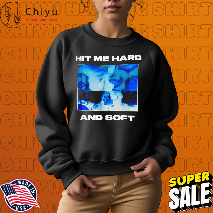 Billie Eilish Hit Me Hard And Soft shirt