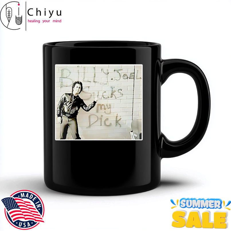 Billy Joel sucks my dick shirt