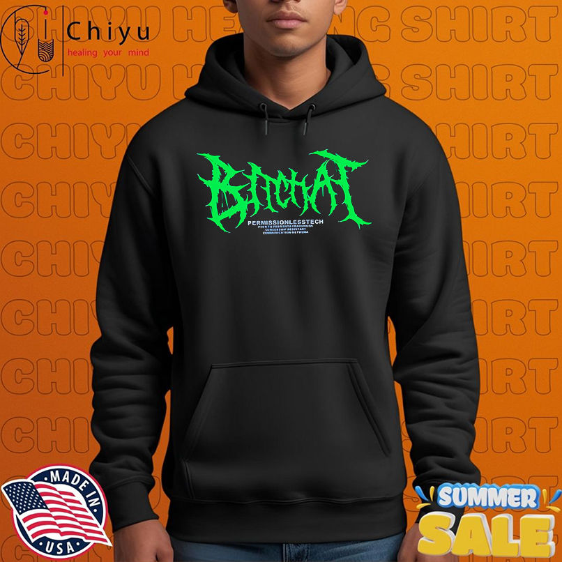 Bitchat Permissionlesstech shirt