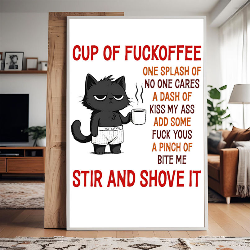Black cat cup of fuckoffee one splash of no one cares a dash of kiss my ass shirt Black cat cup of fuckoffee one splash of no one cares a dash of kiss my ass shirt