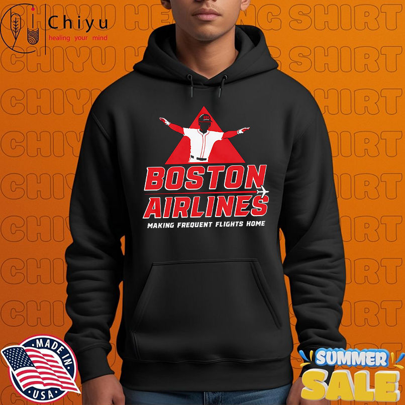Boston Airlines making frequent flights home shirt