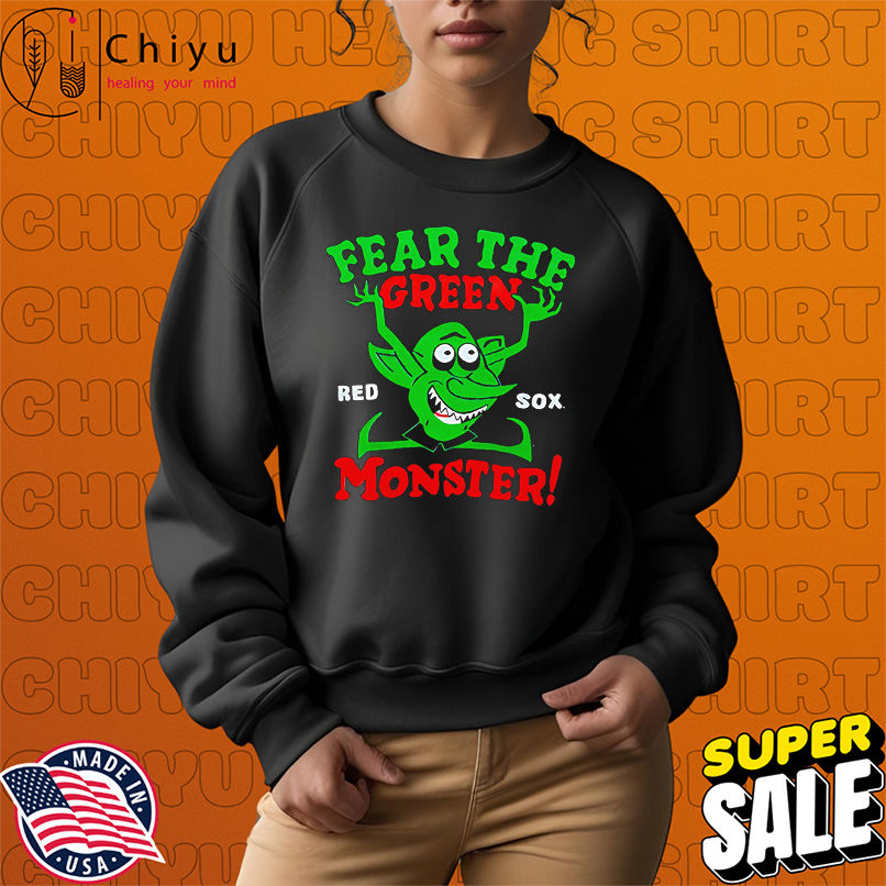 Boston Red Sox Fear The Green Monster shirt