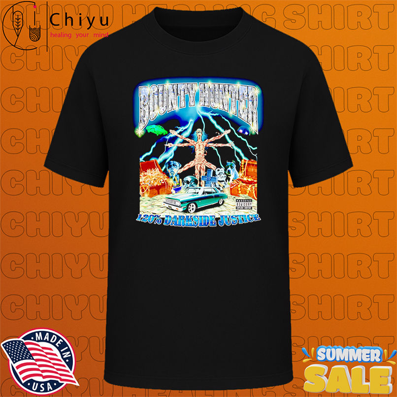 Bounty hunter 120 darkside justice shirt