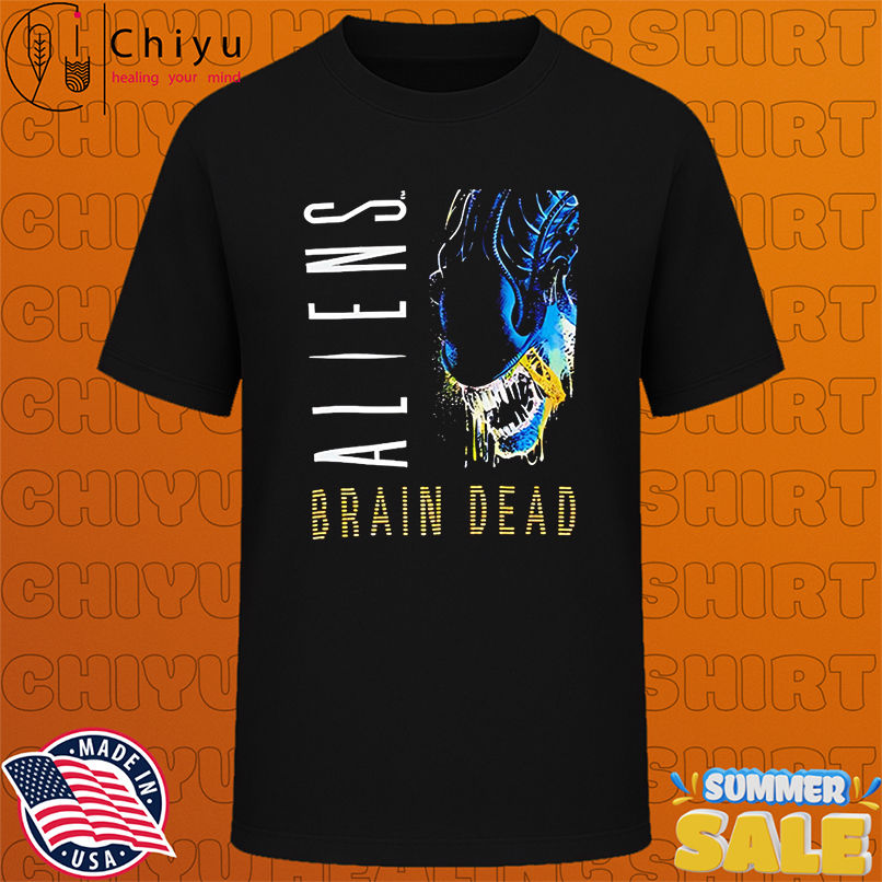 Brain dead aliens merch 2025 shirt