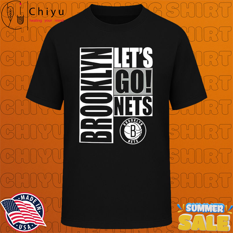 Brooklyn Nets let's go design shirt