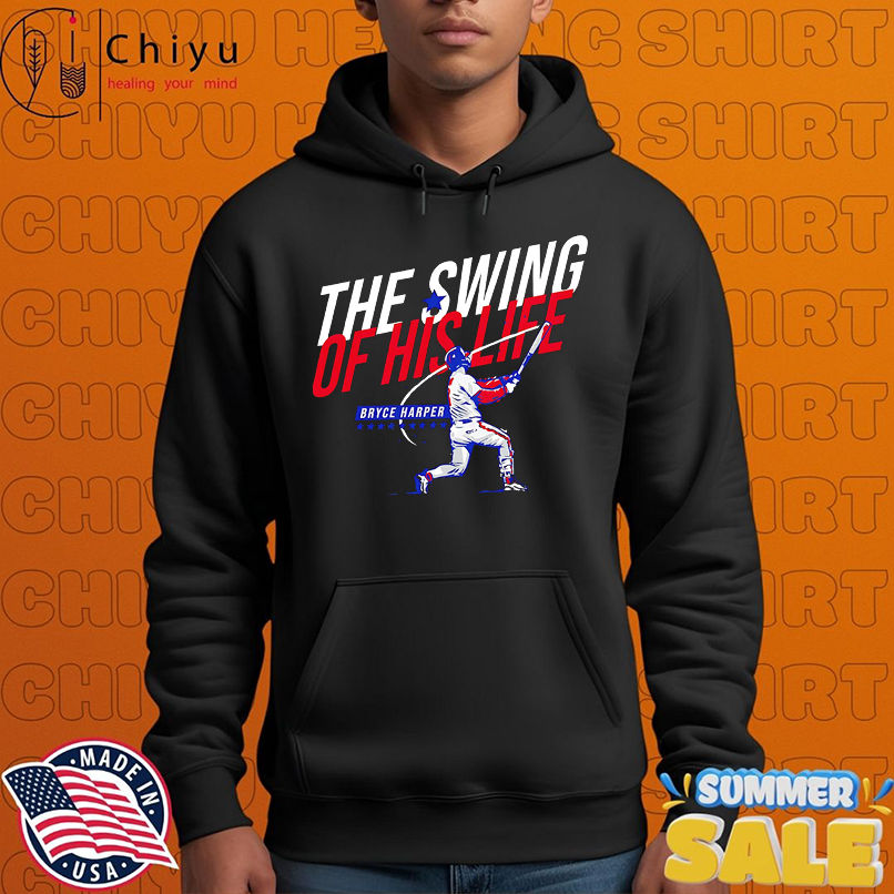 Bryce Harper The Swing Of His Life Philadelphia Phillies shirt Bryce Harper The Swing Of His Life Philadelphia Phillies shirt