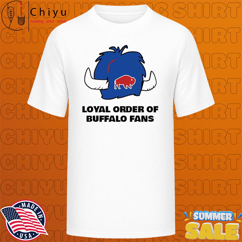 Buffalo Bills Loyal order of Buffalo fans shirt