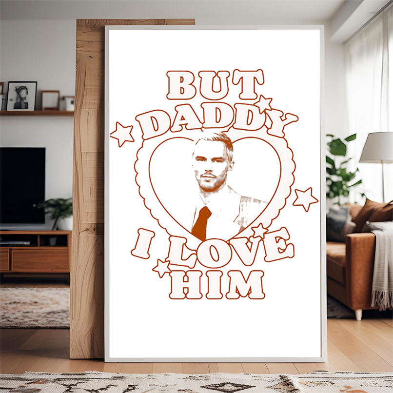 But daddy I love him Nicholas Hoult shirt But daddy I love him Nicholas Hoult shirt