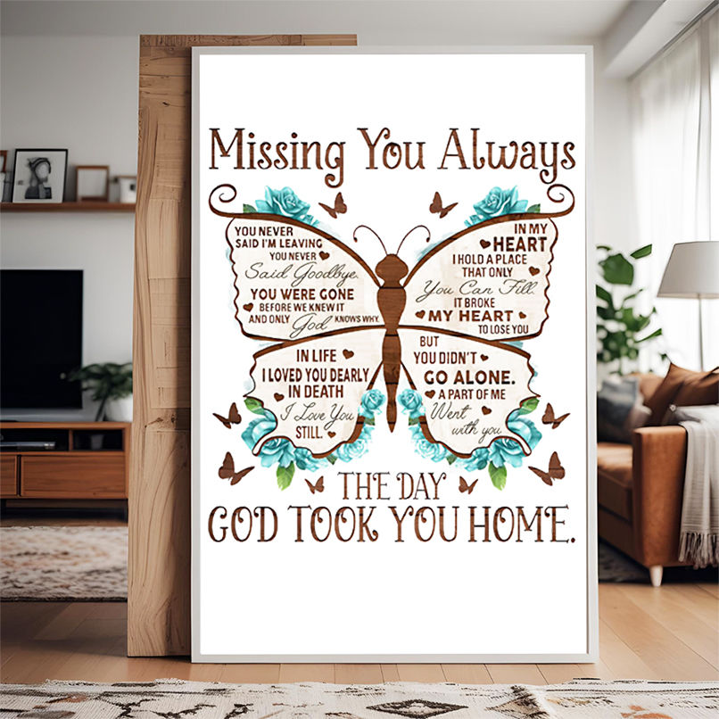 Butterfly missing you always the day God took you home shirt Butterfly missing you always the day God took you home shirt