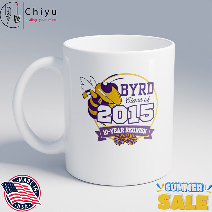 C.E. Byrd Class of 2015 10 Year Reunion vintage shirt C.E. Byrd Class of 2015 10 Year Reunion vintage shirt