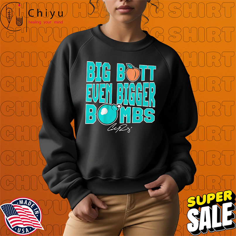 Cal Raleigh Big Butt Even Bigger Bombs signature shirt Cal Raleigh Big Butt Even Bigger Bombs signature shirt