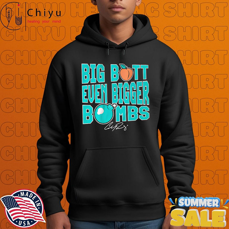 Cal Raleigh Big Butt Even Bigger Bombs signature shirt