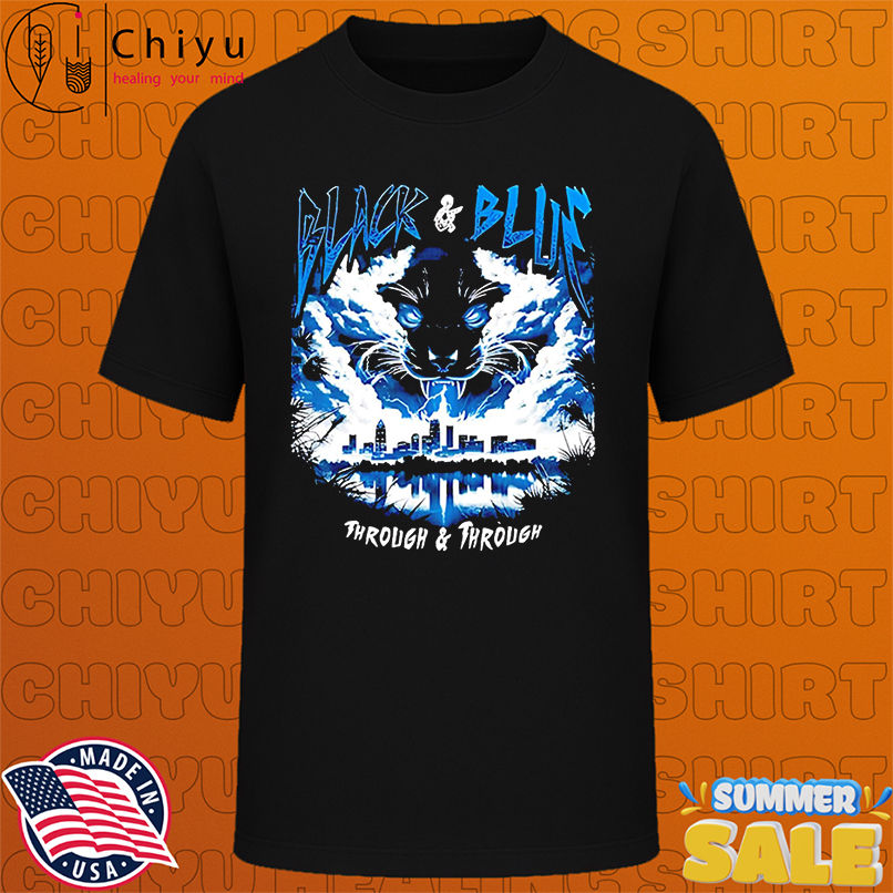 Carolina Panthers black and blue through and through shirt