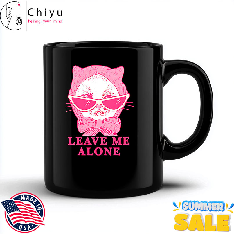 Cat leave me alone shirt