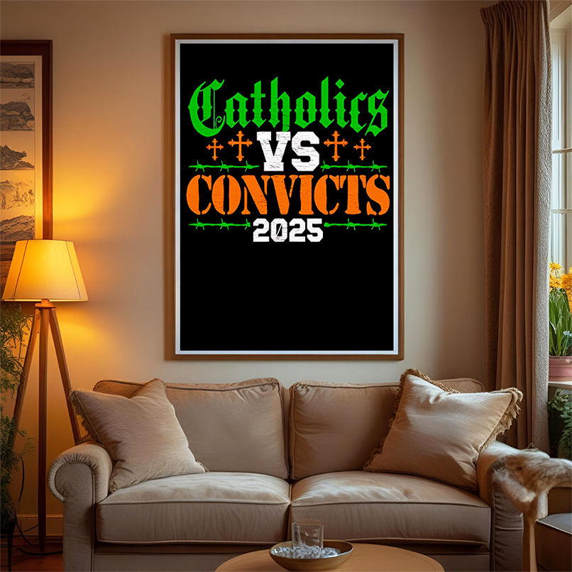 Catholics vs convicts 2025 shirt Catholics vs convicts 2025 shirt