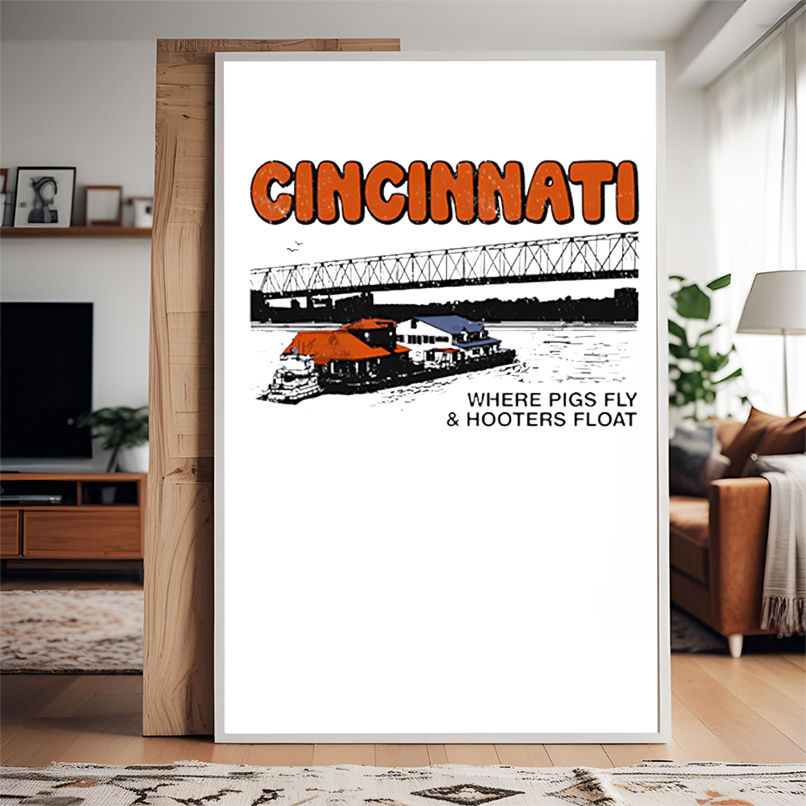 Cincinnati Where Pigs Fly and Hooters Float vintage shirt Cincinnati Where Pigs Fly and Hooters Float vintage shirt