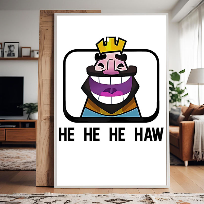 Clash Royale he he he haw shirt