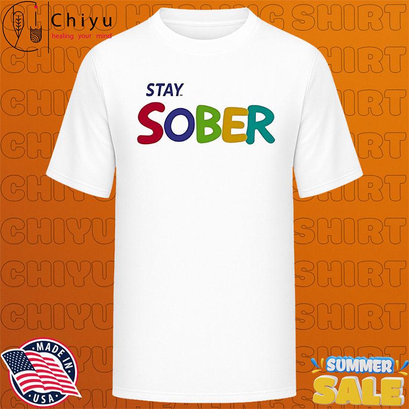 Daydrian Harding Stay Sober Gaming shirt