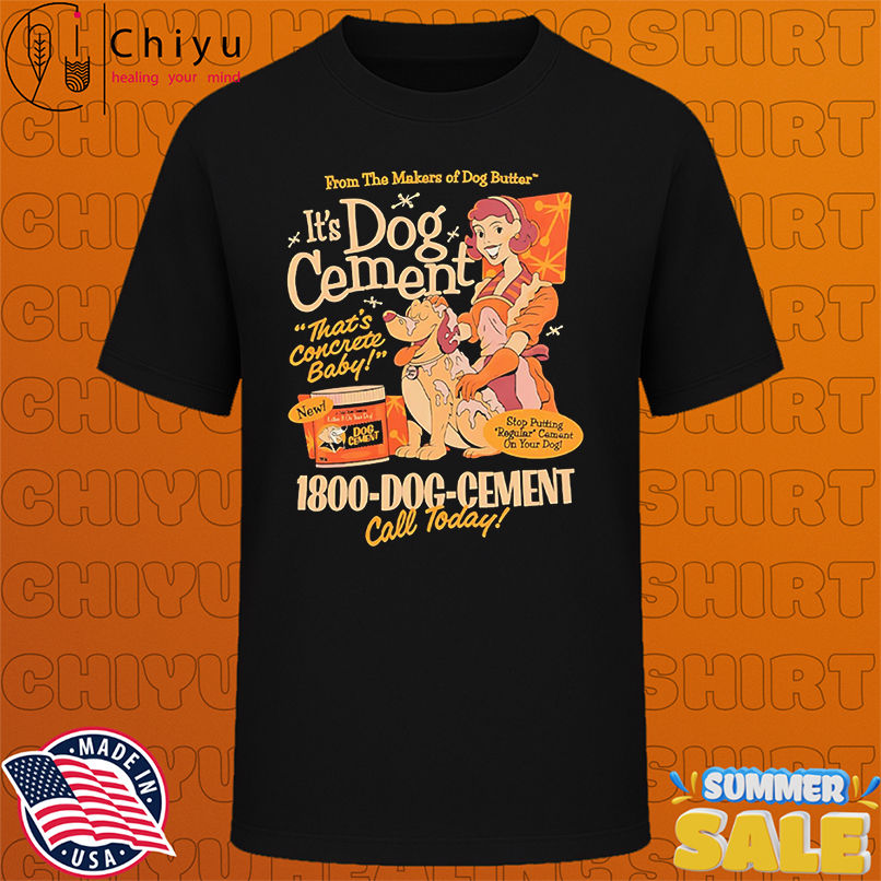 Dog cement shirt