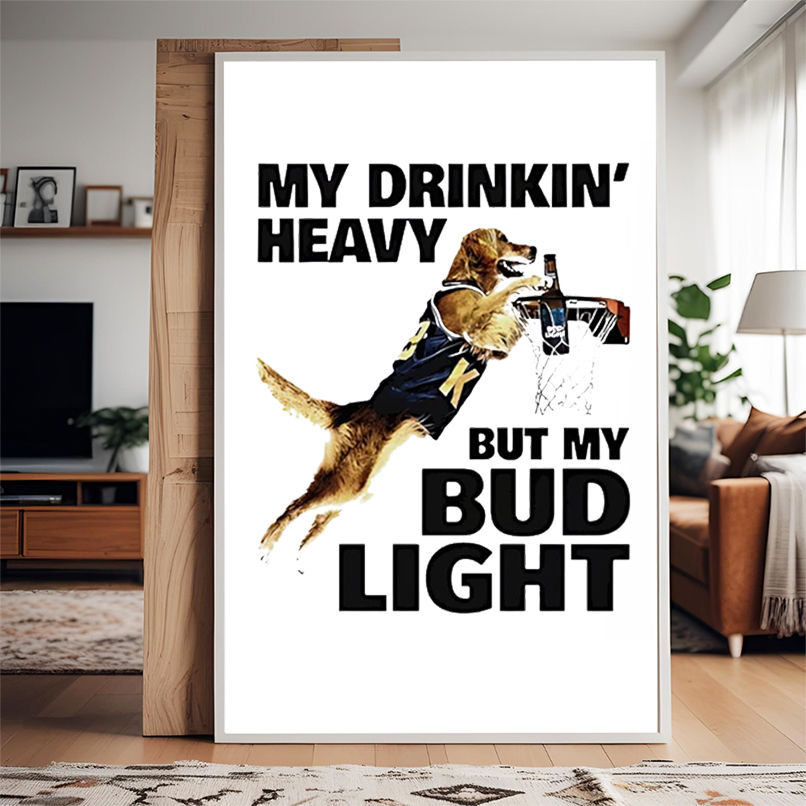Dog my drinking heavy but my bud light shirt Dog my drinking heavy but my bud light shirt