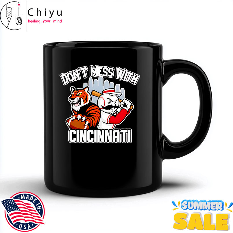 Don't mess with Cincinnati sport mascot shirt