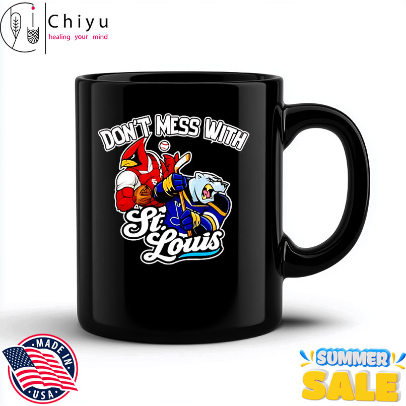 Don't mess with St Louis sport mascot shirt