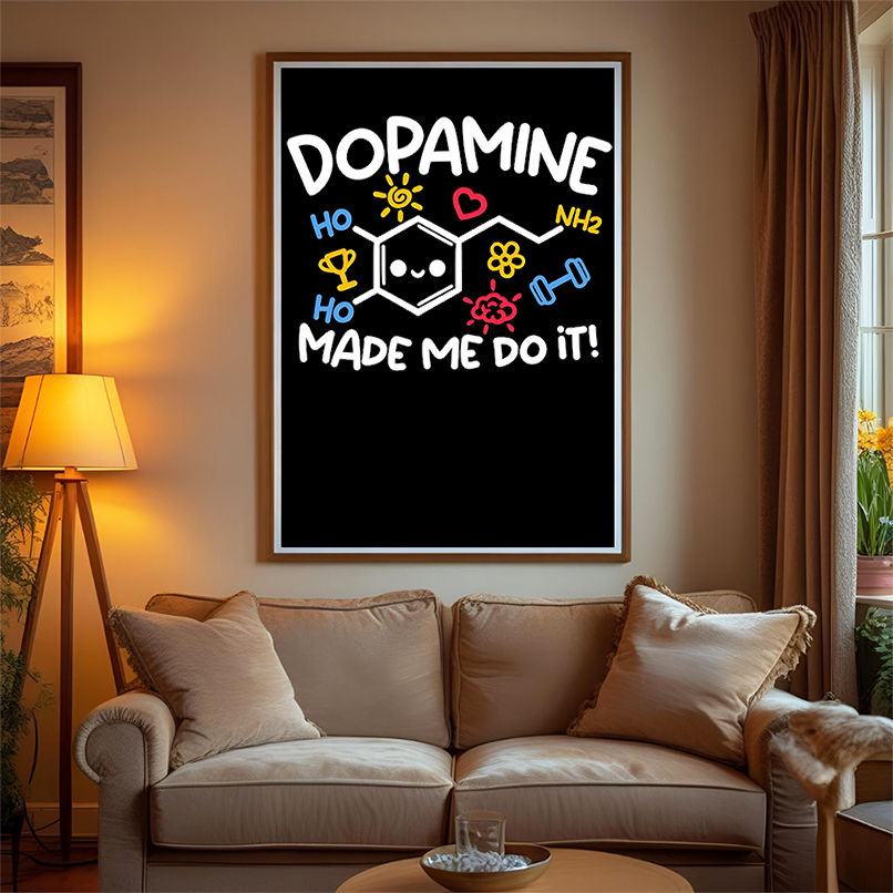 Dopamine made me do it shirt Dopamine made me do it shirt