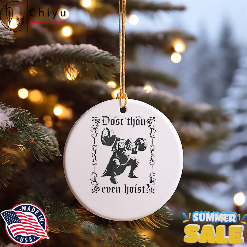 Dost Thou Even Hoist shirt Dost Thou Even Hoist shirt