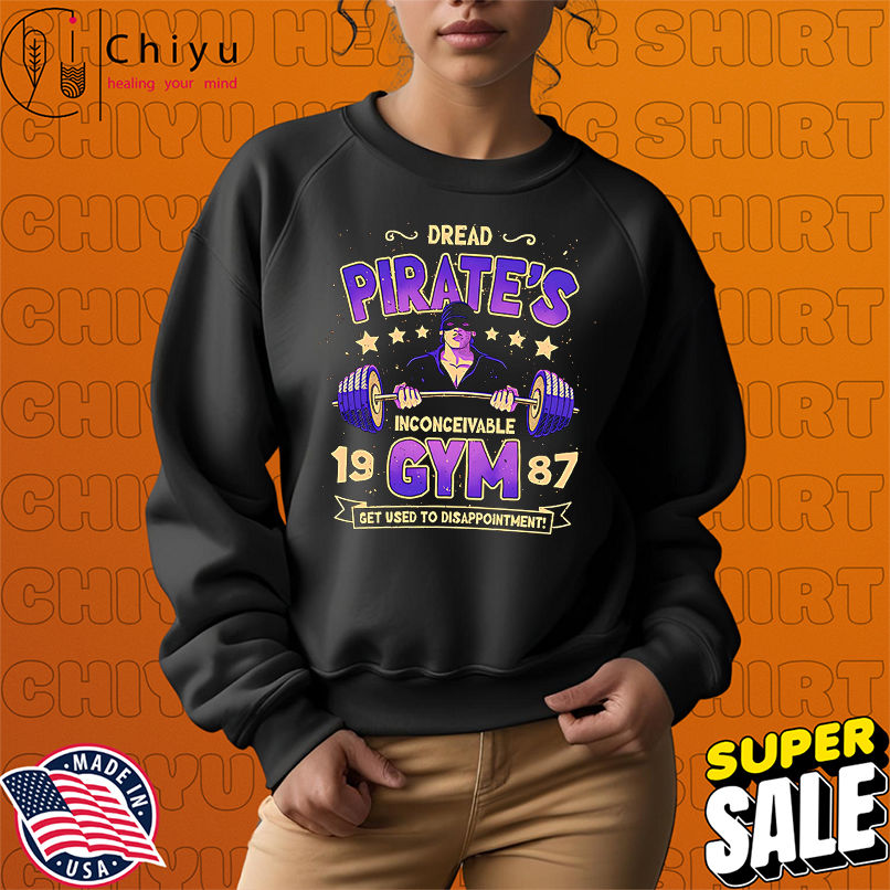 Dread pirate's inconceivable gym 1987 shirt
