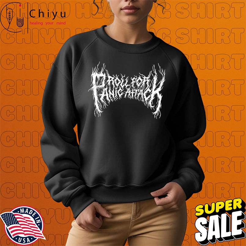 Dropout roll for panic attack shirt