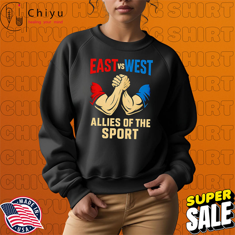 East vs West allies of the sport shirt East vs West allies of the sport shirt