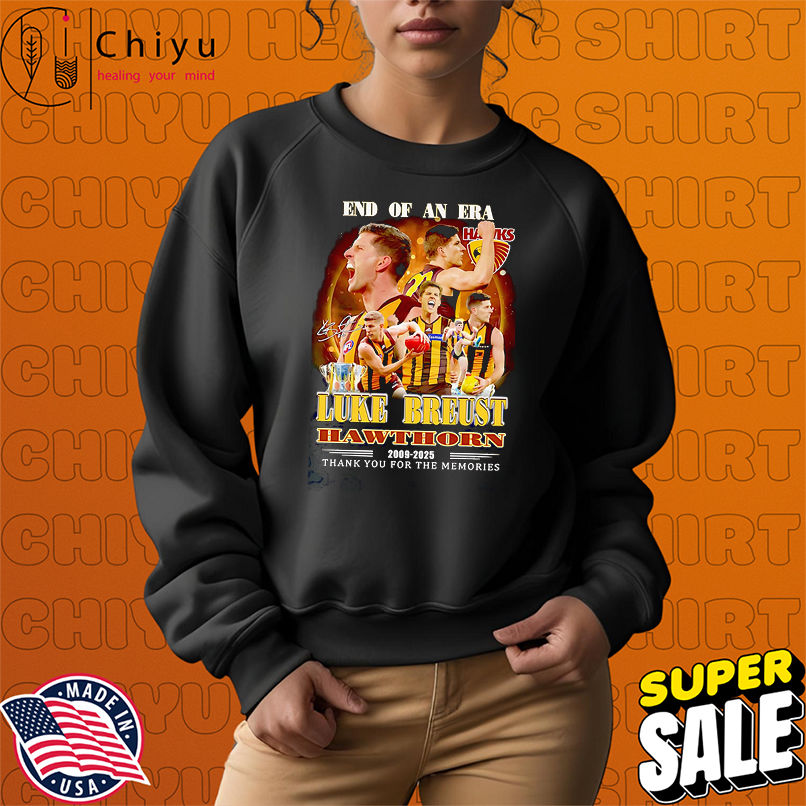 End of an era Luke Breust Hawthorn 2009 2025 thank you for the memories shirt