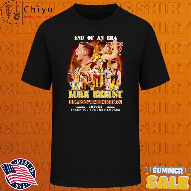 End of an era Luke Breust Hawthorn 2009 2025 thank you for the memories shirt