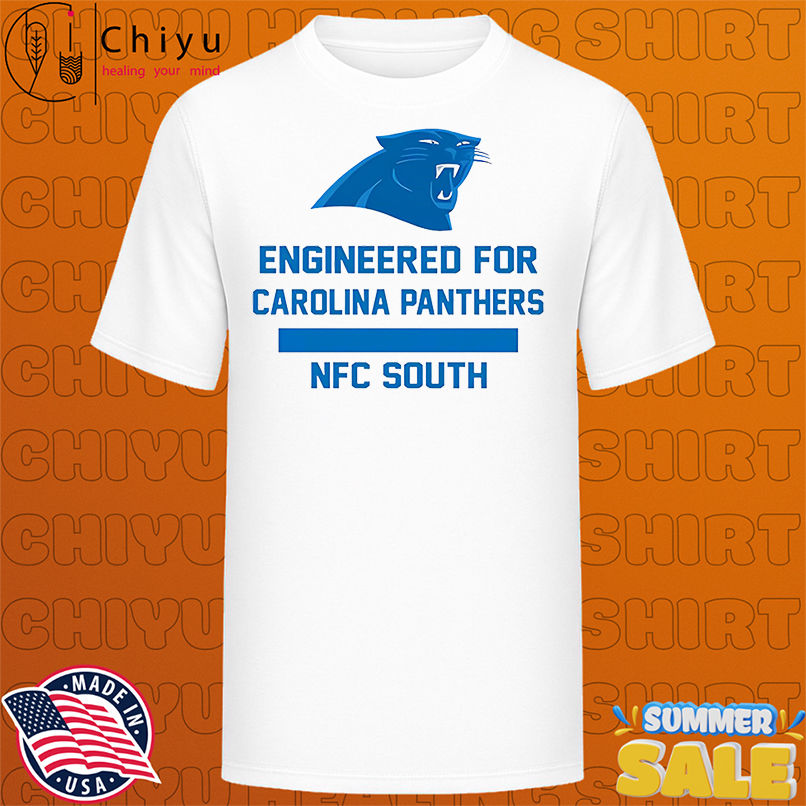 Engineered for Carolina Panthers shirt