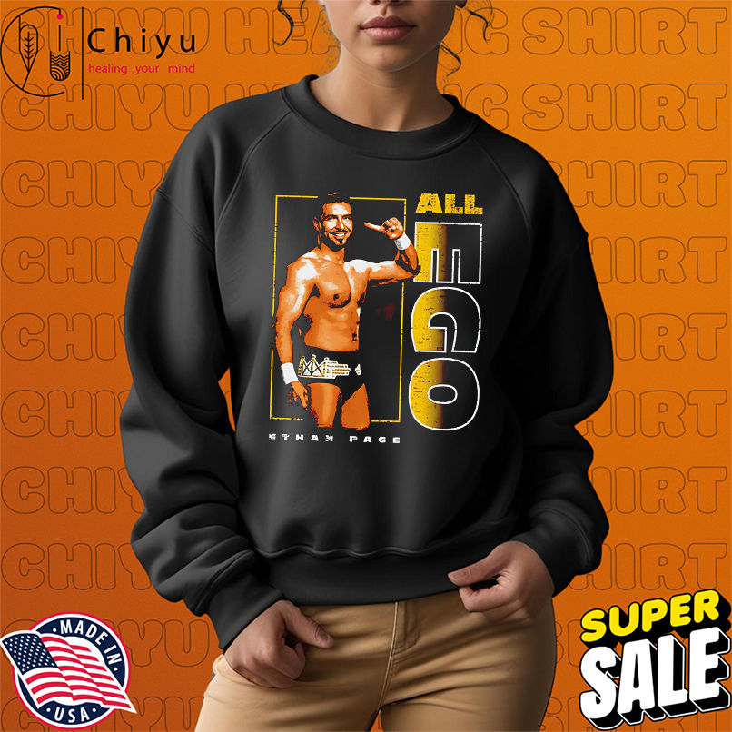 Ethan Page All Ego Pose Canadian professional wrestler shirt Ethan Page All Ego Pose Canadian professional wrestler shirt