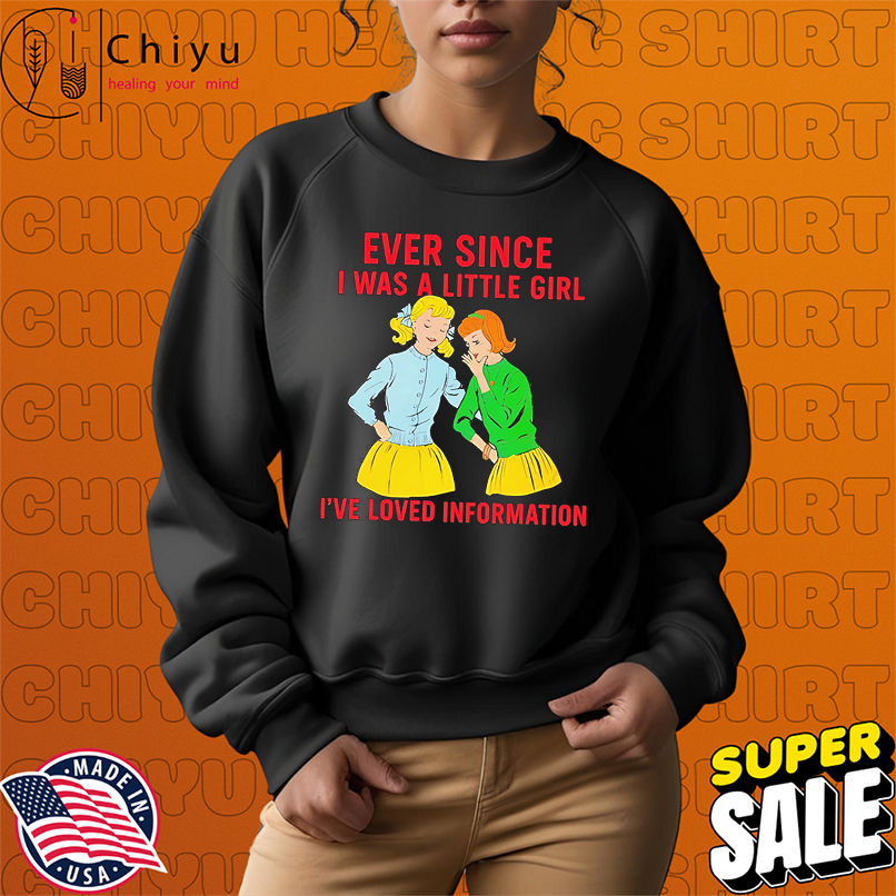 Ever Since I Was A Little Girl cartoon shirt Ever Since I Was A Little Girl cartoon shirt