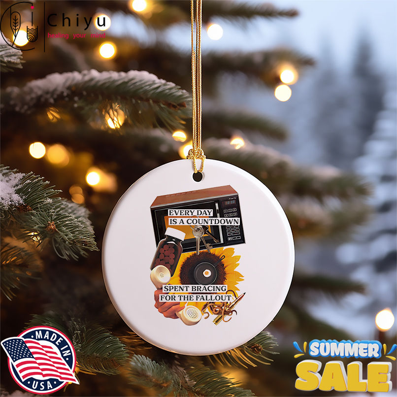 Every day is a countdown spent bracing for the fallout shirt Every day is a countdown spent bracing for the fallout shirt