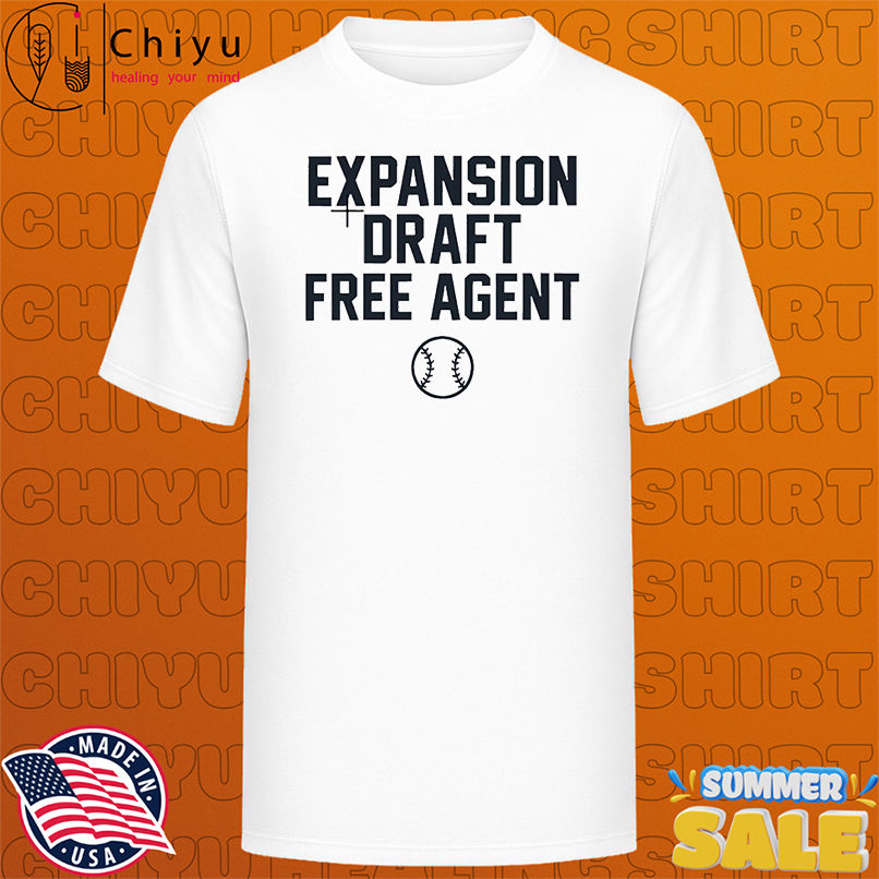 Expansion Draft Free Agent baseball shirt