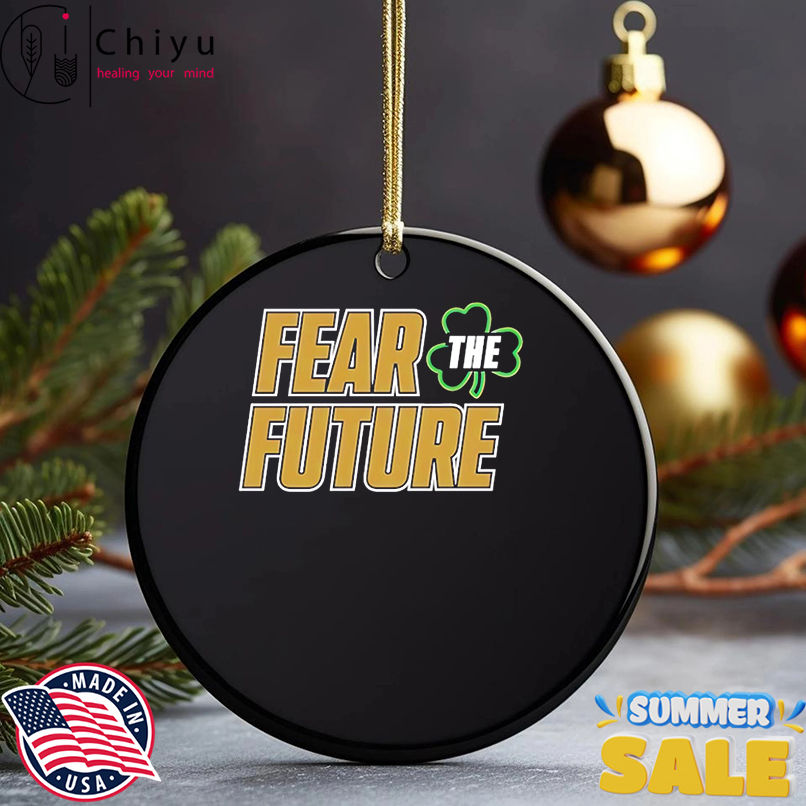 Fear The Future Envy The Past Notre Dame shirt