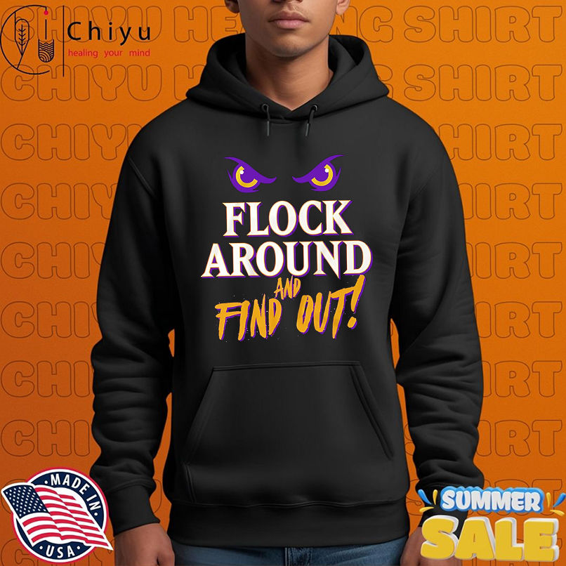 Flock Around and Find Out Baltimore Football shirt