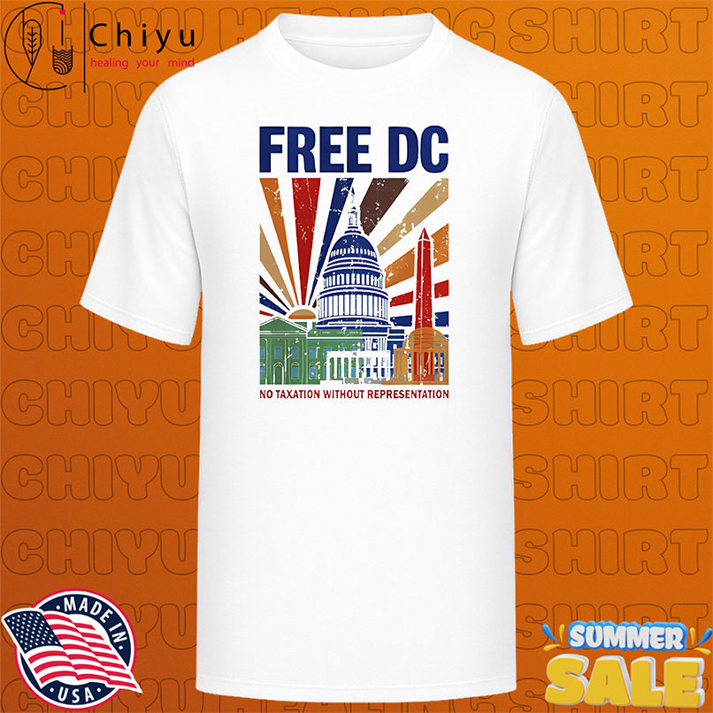 Free DC no taxation without representation shirt