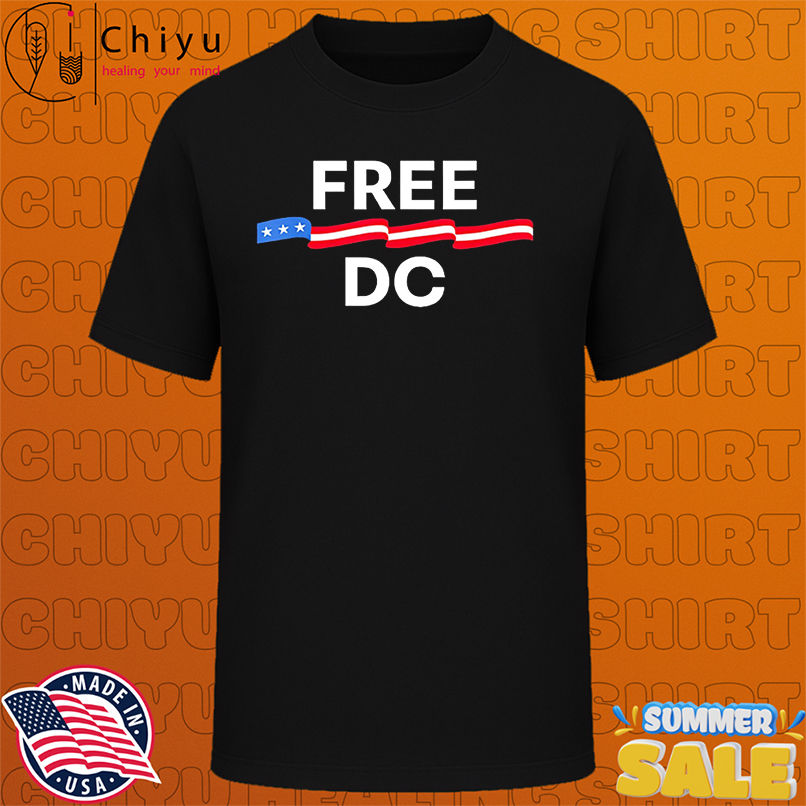 Free DC patriotic protest statehood shirt