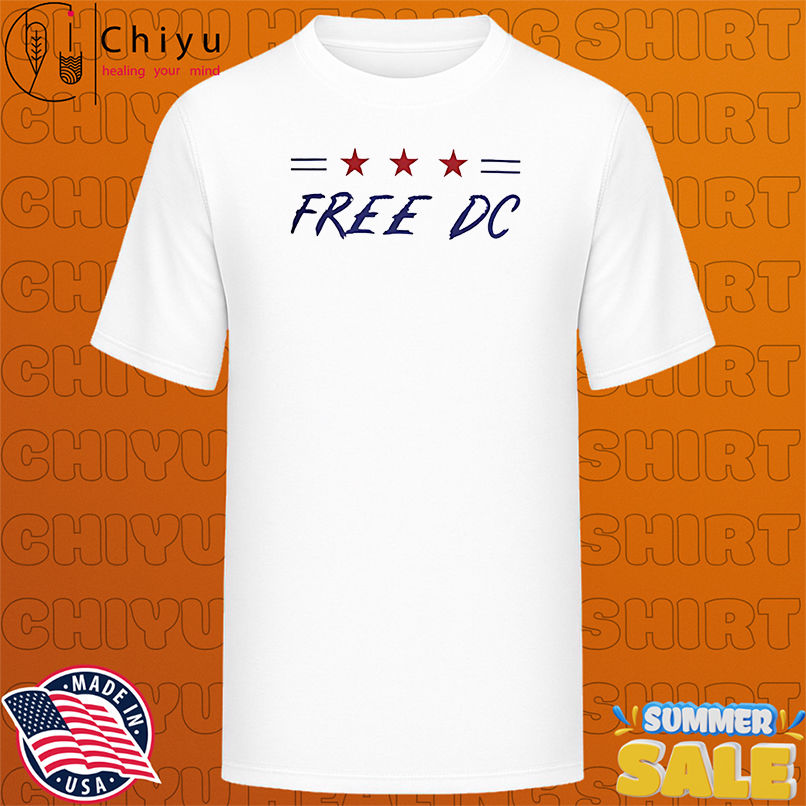 Free DC protest Washington DC statehood activist shirt