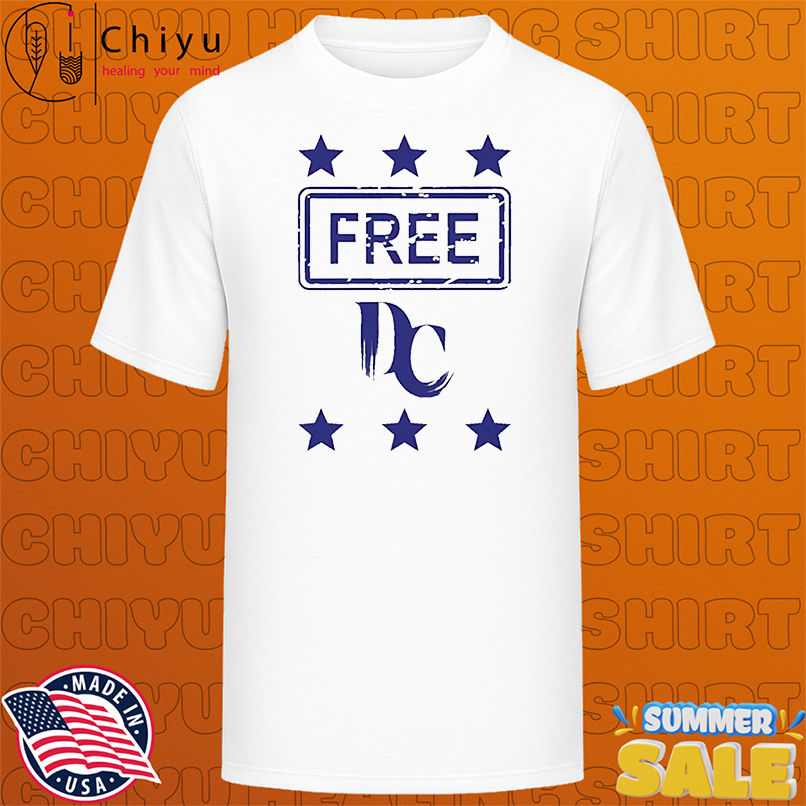 Free DC protest Washington DC statehood shirt