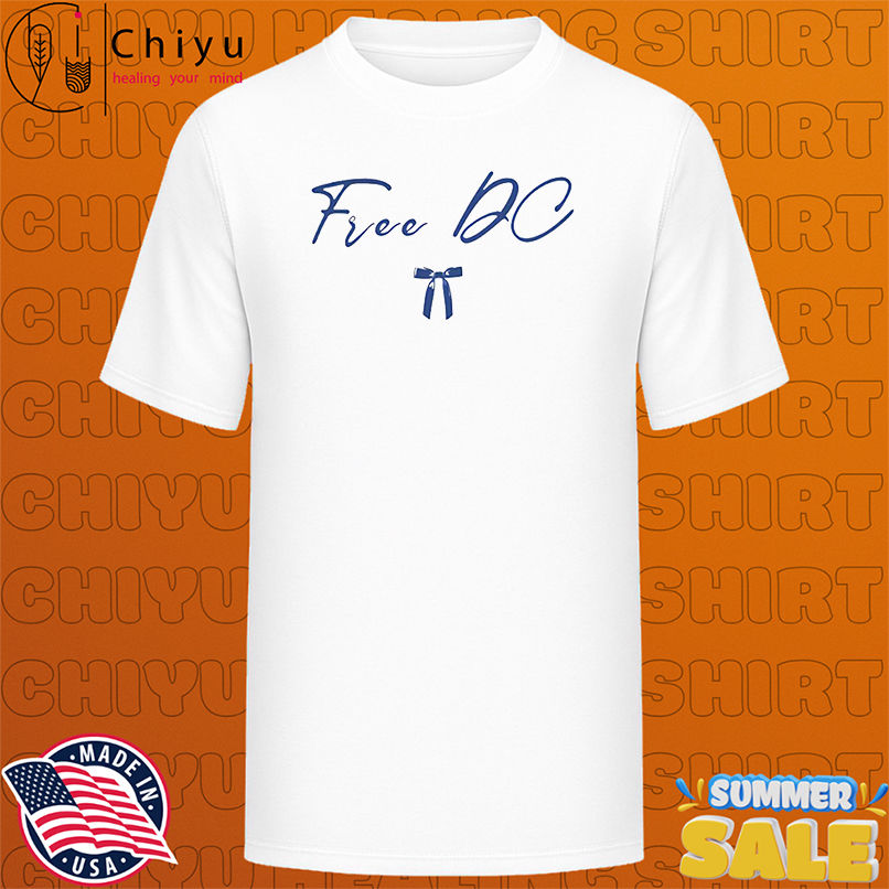 Free DC resist federal overreach Washington DC statehood shirt