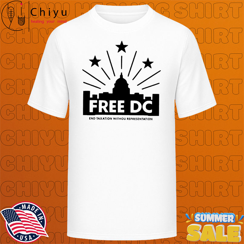 Free DC statehood Washington DC equality and justice shirt