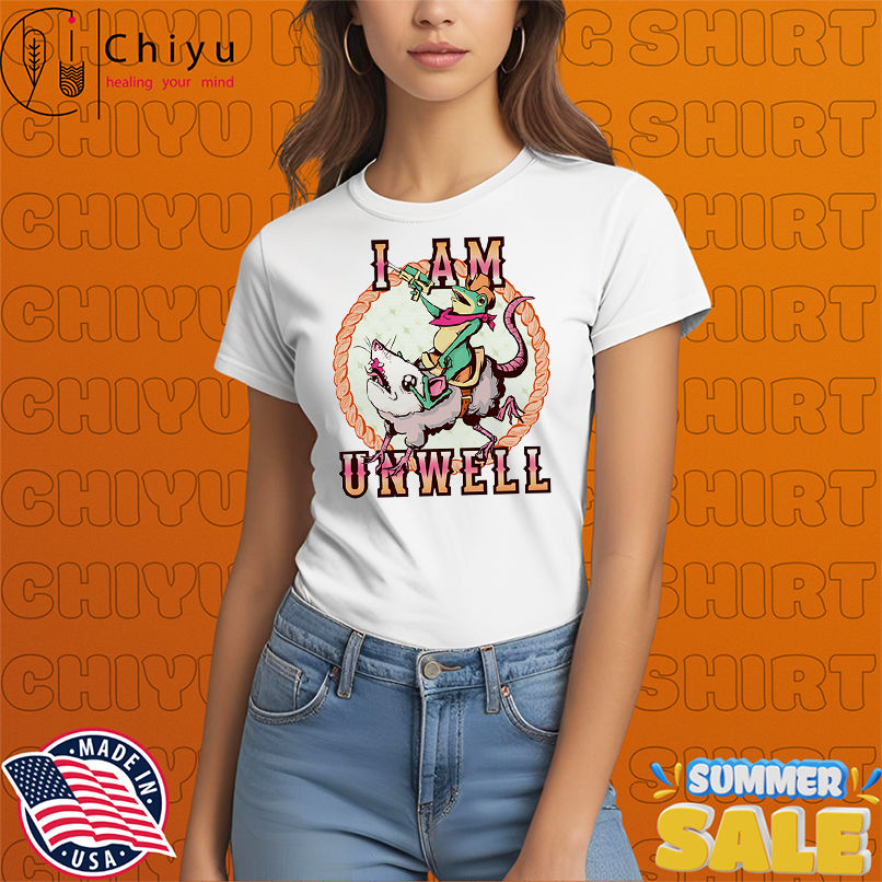 Frog riding possum I am unwell shirt