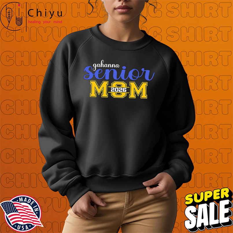 Gahanna Senior Mom 2026 shirt Gahanna Senior Mom 2026 shirt